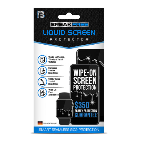 BREAK FREE Liquid Screen Protector with $350 Screen Protection Guarantee