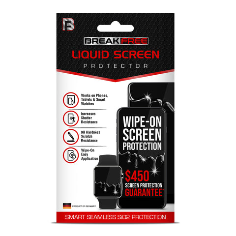 BREAK FREE Liquid Screen Protector with $450 Screen Protection Guarantee